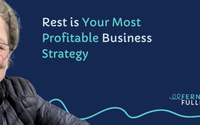 Rest IS Your Most Profitable Business Strategy